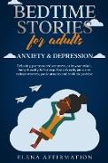 Bedtime Stories for Adults Anxiety & Depression