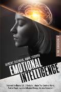 Emotional Intelligence 2.0. - 5 Books in 1: Master Your Emotions, How to Analyze People, Cognitive Behavioral Therapy, Stoicism, Enneagram