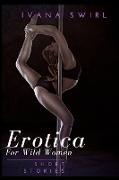 Erotica Short Stories For Wild Women