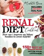 Renal diet Cookbook: How can i Improve my Kidney Function to Avoid Dialysis?