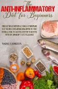 The Anti-Inflammatory Diet for Beginners