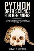 PYTHON DATA SCIENCE FOR BEGINNERS