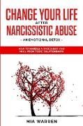 Change Your Life After Narcissistic Abuse