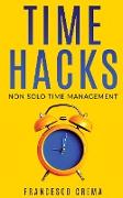 Time Hacks