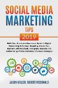 SOCIAL MEDIA MARKETING TIPS 2019 Build Your Brand And Become An Expert In Digital Networking & Personal Branding, Create Your Business With Facebook