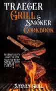 Traeger Grill & Smoker Cookbook