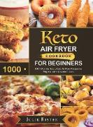 Keto Air Fryer Cookbook for Beginners