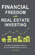Financial Freedom with Real Estate Investing