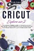 CRICUT EXPLORE AIR 2