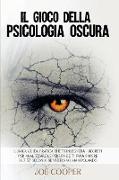 Il Gioco Della Psicologia Oscura