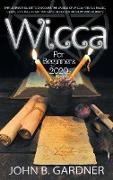 WICCA FOR BEGINNERS 2020