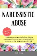 Narcissistic Abuse: Disarm the Narcissist and Take Back Your Life After Covert Emotional Abuse - Survive Toxic Relationships, a Narcissist