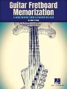 Guitar Fretboard Memorization: A Comprehensive Guide to Knowing the Neck