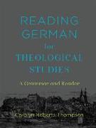 Reading German for Theological Studies – A Grammar and Reader