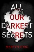 All Our Darkest Secrets