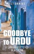 Goodbye to Urdu