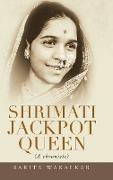 Shrimati Jackpot Queen