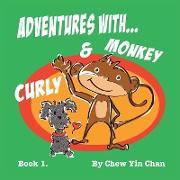 Adventures with Curly and Monkey
