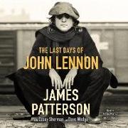 The Last Days of John Lennon Lib/E