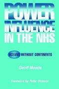 Power and Influence in the NHS
