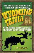 Wyoming Trivia