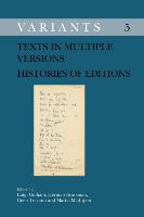 Texts in Multiple Versions Histories of Editions