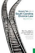 Straight Talk about South Carolina Divorce Law