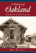 A History of Oakland: The Story of Our Village