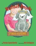 Michael-Angelo Finds a Home
