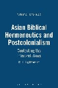 Asian Biblical Hermeneutics and Postcolonialism