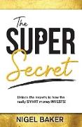 The Super Secret