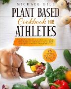 Plant Based Cookbook for Athletes