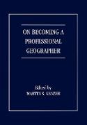 On Becoming a Professional Geographer