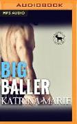 Big Baller: A Hero Club Novel