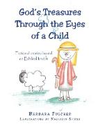God's Treasures Through the Eyes of a Child