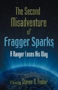 The Second Misadventure of Fragger Sparks