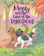 Monty and the Land of the Dinodogs