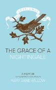 The Grace of a Nightingale