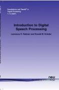 An Introduction to Digital Speech Processing