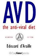 Avd: THE ANTI-VIRAL DIET: Academy Edition