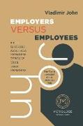 Employers Versus Employees