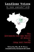 Landless Voices: A New Generation: The Movimento dos Sem Terra of Brazil in Song and Poetry