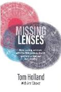 Missing Lenses: How reading scripture with the first century church can help us find our lost identity