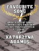 Favourite song: Compilation of short screenplays awarded at international film festivals
