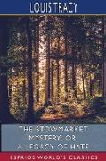 The Stowmarket Mystery, or, A Legacy of Hate (Esprios Classics)