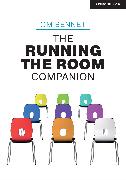 The Running the Room Companion: Issues in classroom management and strategies to deal with them