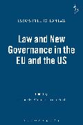 Law and New Governance in the Eu and the Us