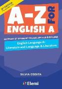 A-Z for English A IB 2nd ed (first assessment 2021): Glossary of academic vocabulary for IB Diploma