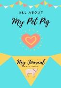 All About My Pet Pig