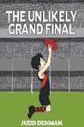 The Unlikely Grand Final